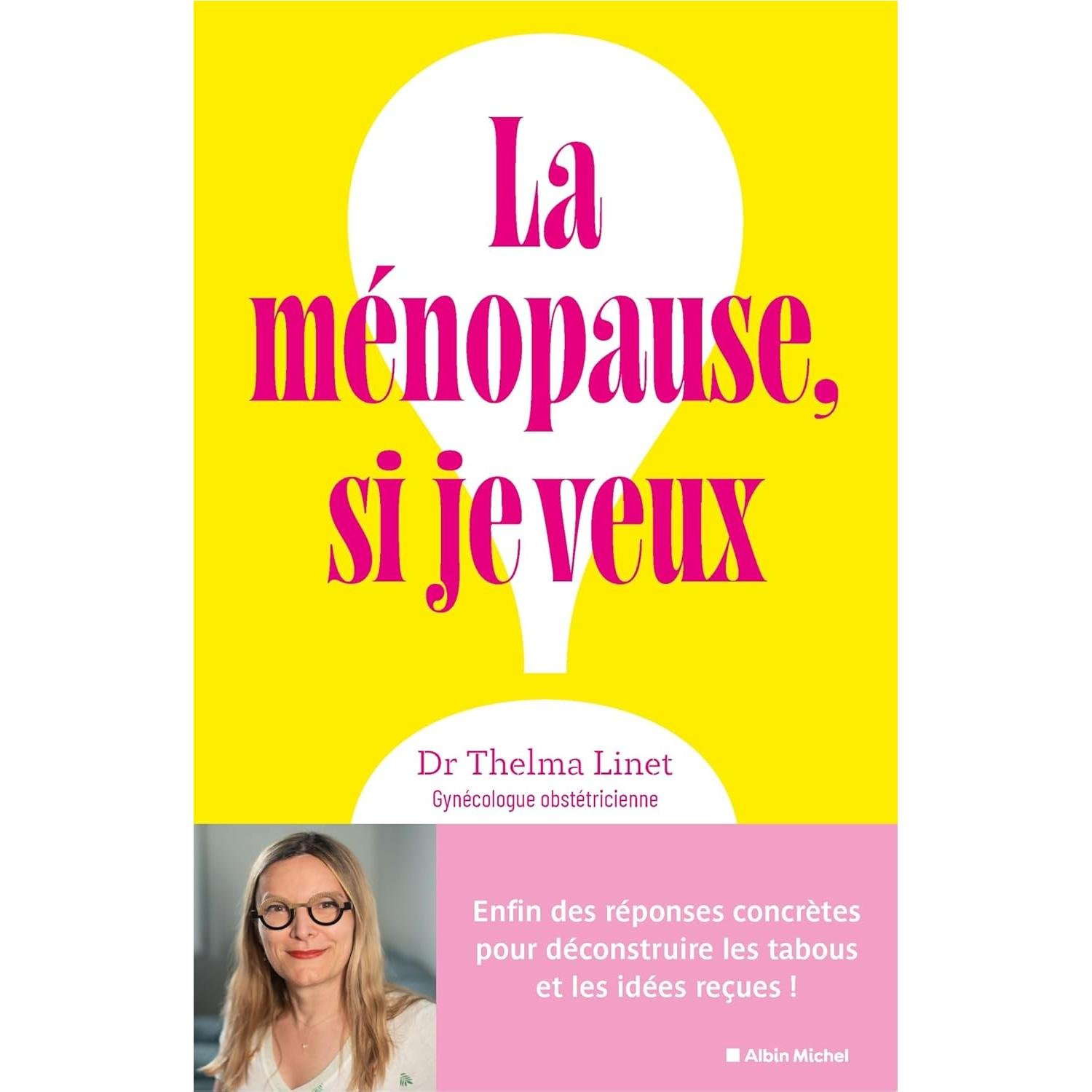 Buch La ménopause, si je veux!