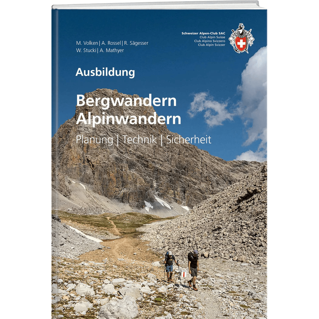 Schweizer Alpen-Club SAC Buch Ausbildung Bergwandern - Alpinwandern